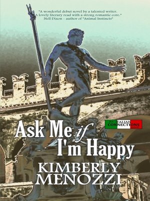 cover image of Ask Me if I'm Happy (Italian Connections series)